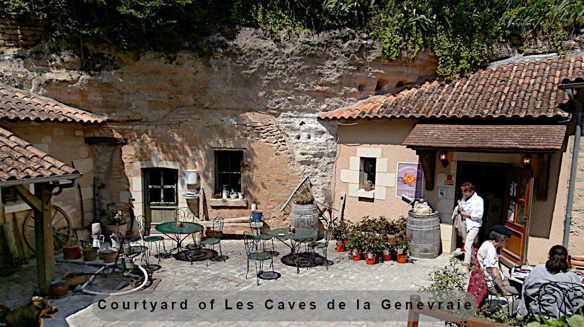 IN SEARCH OF TROGLODYTES - The courtyard of Les Caves de la Genevraie